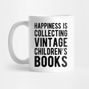 Happiness is collecting vintage children's books Mug